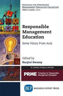 Responsible Management Education : Some Voices From Asia