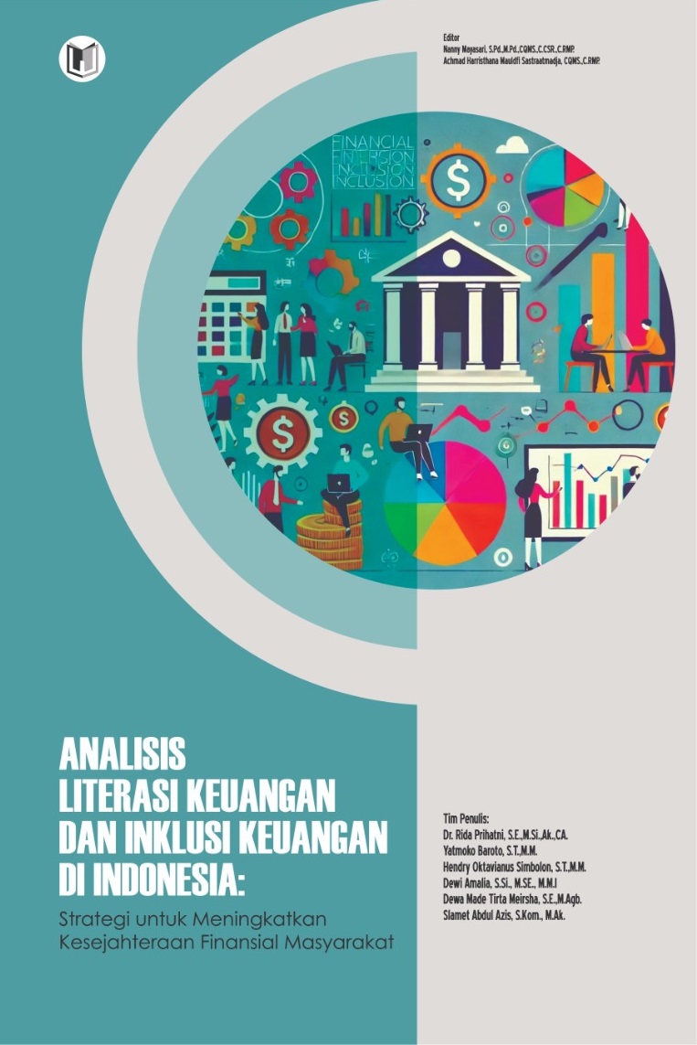 Analisis Literasi Keuangan dan Inklusi Keuangan di Indonesia: Strategi untuk Meningkatkan KEsejahteraan Finansial Masyarakat