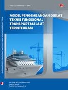 Model Pengembangan DIKLAT Teknis Fungsional Transportasi Laut Terintegrasi