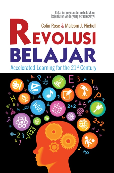 Revolusi Belajar: accelerated learning for the 21st century
