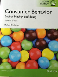 Consumer Behavior : Buying, Having, and Being