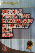 Metode Penelitian Kuantitatif, Kualitatif dan R&D