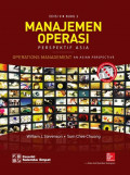 Manajemen Operasi : Perspektif Asia = Operations Management: An Asian Perspective