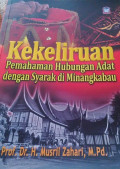 Kekeliruan Pemahaman Hubungan Adat dengan Syarak di Minankabau