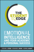 The Student EQ Edge : Emotional Intelligence and Your Academic Personal Success