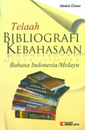 Telaah Bibliografi Kebahasaan Bahasa Indonesia/Melayu