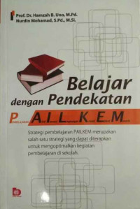 Belajar dengan Pendekatan Pembelajaran Aktif Inovatif Lingkungan Kreatif Efektif Menarik