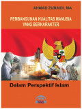 Pembangunan Kualitas Manusia yang Berkarakter dalam Persfektif Islam
