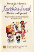 Pembelajaran Berbasis Kecerdasan Jamak (Multiple Intelligences) : Mengidentifikasi dan Mengembangkan Multitalenta Anak