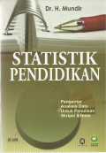 Statistik Pendidikan : Pengantar Analisis Data untuk Penulisan Skripsi Tesis