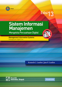 Sistem Informasi Manajemen: mengelola perusahaan digital