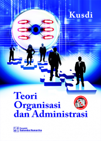 Teori Organisasi dan Administrasi