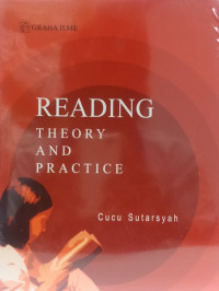 Reading : Teori and Practice