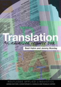 Translation: an advanced resource book