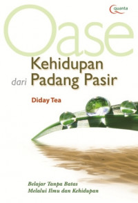 Oase Kehidupan dari Padang Pasir : Belajar Tanpa Batas melalui Ilmu dan Kehidupan