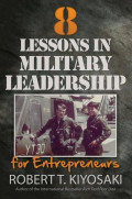 8 Lessons in Military Leadership for Entrepreneurs