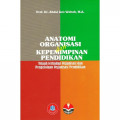 Anatomi Organisasi dan Kepemimpinan Pendidikan: telaah terhadap organisasi dan pengololaan organisasi pendidikan