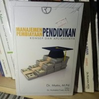 Manajemen Pembiayaan Pendidikan : Konsep dan Aplikasinya