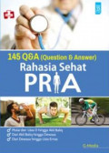 Rahasia Sehat Pria: 145 Q&A (Question & Answer)