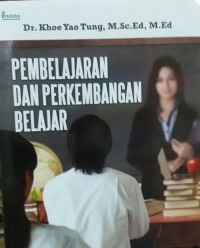 Pembelajaran dan Perkembangan Belajar