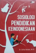 Sosiologi Pendidikan Keindonesiaan