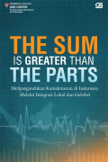 The Sum is Greater than The Pars : Doubling Shared Prosperity in Indonesia Through Local and Global Integration