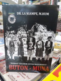 Nasihat Leluhur untuk Masyarakat Buton - Muna