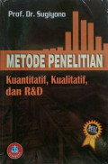 Metode Penelitian Kuantitatif, Kualitatif, dan R&D