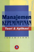 Manajemen Kepemimpinan : Teori Aplikasi