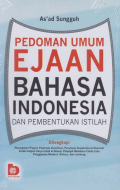 Pedoman Umum Ejaan Bahasa Indonesia dan Pembentukan Istilah