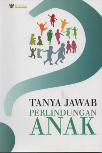 Tanya Jawab Perlindungan Anak