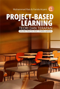 Project-Based Learning: Teori dan Terapan