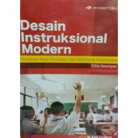 Desain Instruksional Modern : Panduan para Pengajar dan Inovator Pendidikan