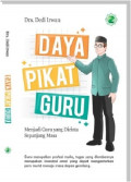 Daya Pikat Guru: menjadi guru yang dicinta sepanjang masa