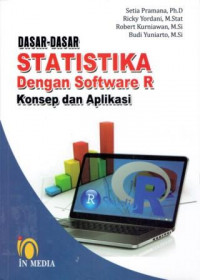 Dasar-Dasar Statistika dengan Software R: konsep dan Aplikasinya