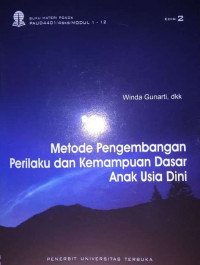 Metode Pengembangan Perilaku dan Kemampuan Dasar Anak Usia Dini