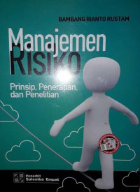 Manajemen Risiko: prinsip, penerapan dan penelitian