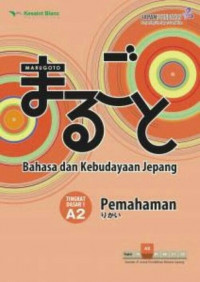 Bahasa dan Kebudayaan Jepang : Tingkat Dasar 1: A2: Pemahaman