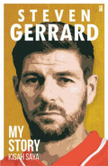 Steven Gerrard: my story kisah saya