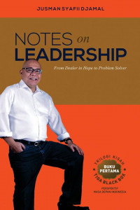 Notes on Leadership: from dealer in hope to problem solver