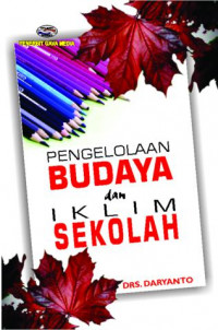 Pengelolaan Budaya dan Iklim Sekolah