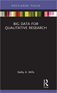 Big Data for Qualitative Research