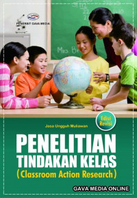 Penelitian Tindakan Kelas (Classroom Action Research)