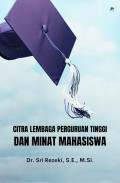 Citra Lembaga Perguruan Tinggi dan Minat Mahasiswa