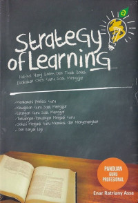 Strategy of Learning : Hal-Hal yang Boleh dan Tidak Boleh Dilakukan oleh Guru saat Mengajar