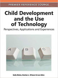 Child Development and the Use of Technology: perspectives, applications and experiences