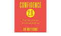 Confidence 2.0: the new science of self-confidence