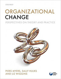 Organizational Change : Perspectives on Theory and Practice