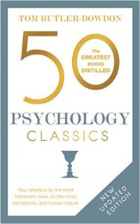 50 Psychology Classics : Your shortcut to the most important ideas on capotalism, finance, and the global economy