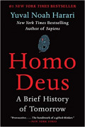 Homo Deus: a brief history of tomorrow